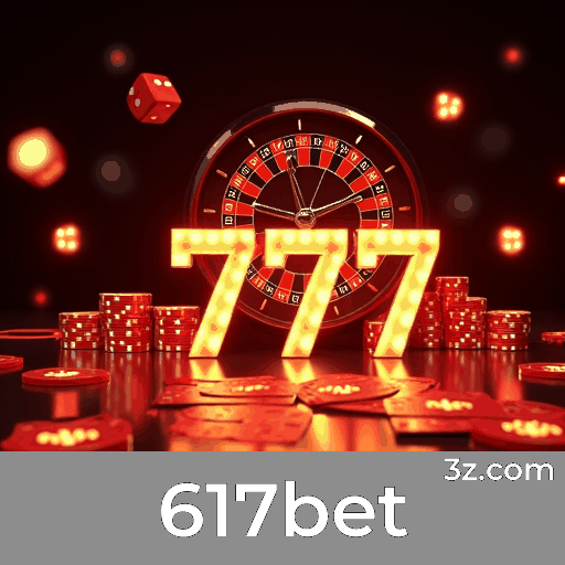 617bet: Plataforma Ideal com Bônus para Jogadores Brasileiros