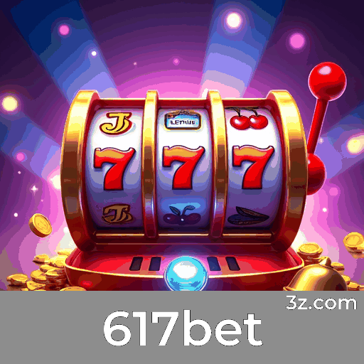 617bet: Estável, Seguro, Otimizado para Brasileiros